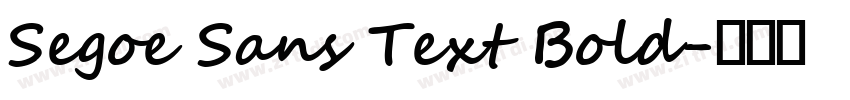 Segoe Sans Text Bold字体转换
